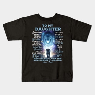 To My Daughter From Dad Kids T-Shirt